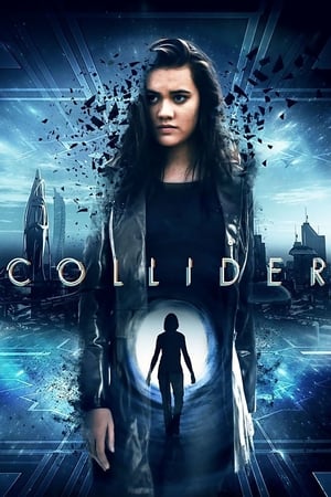 Collider (2018) Dual Audio | Hindi Full Movie BluRay 300MB