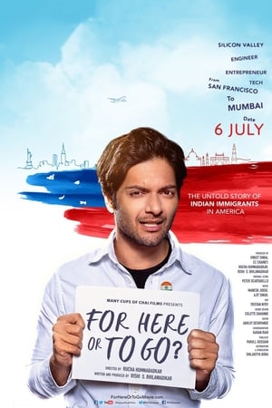 For Here or to Go? (2015) Movie | Hindi Full Movie HDRip - [300MB]
