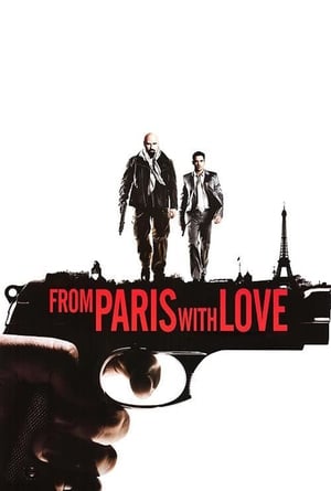 From Paris with Love (2010) Dual Audio | Hindi Full Movie BluRay [950MB]