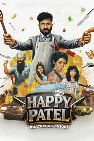 Happy Patel: Khatarnak Jasoos 2026 Dual Audio WEB-DL | Hindi Full Movie