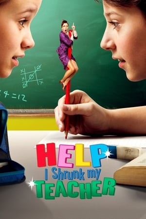 Help I Shrunk My Teacher 2015 Dual Audio | Hindi Full Movie Web-DL 300MB