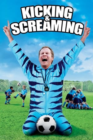 Kicking & Screaming (2005) Dual Audio | Hindi Full Movie BluRay [880MB]