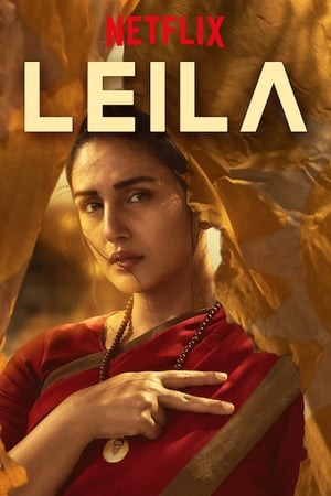 Leila (2019) Season 1 Web Series HDRip | Hindi Full Movie | 480p [Complete]