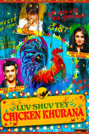 Luv Shuv Tey Chicken Khurana 2012 | Hindi Full Movie DVDRip [900MB]
