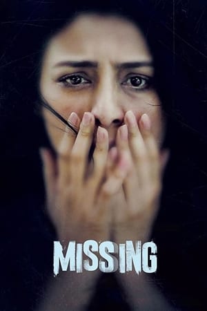 Missing (2018) Movie | Hindi Full Movie HDRip x264 [950MB]