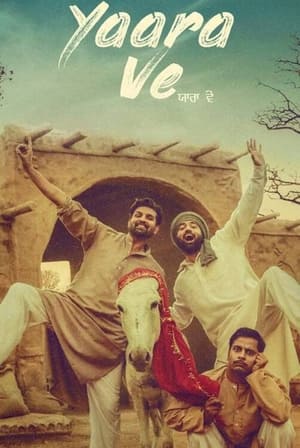 Yaara Ve (2019) Punjabi Movie | Hindi Full Movie Web-DL – [340MB]